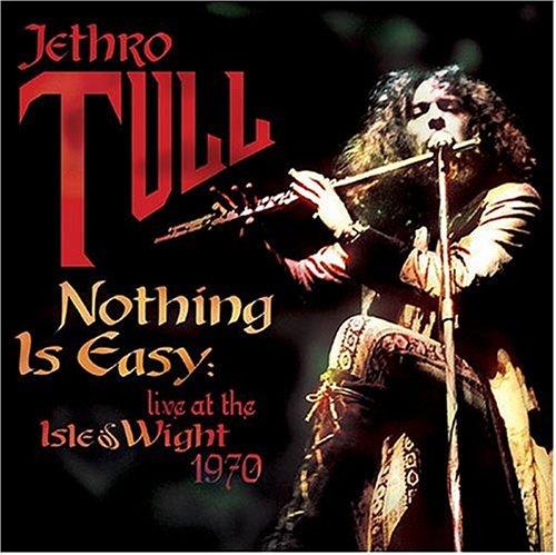 Nothing Is Easy: Live At Isle Of Wight 1970