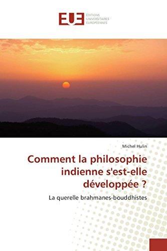 Comment la philosophie indienne s'est-elle développée ? : La querelle brahmanes-bouddhistes