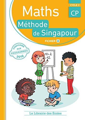 Maths, méthode de Singapour, CP, cycle 2 : fichier A