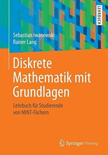 Diskrete Mathematik mit Grundlagen