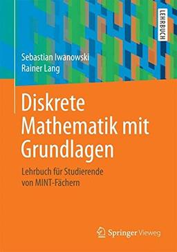 Diskrete Mathematik mit Grundlagen