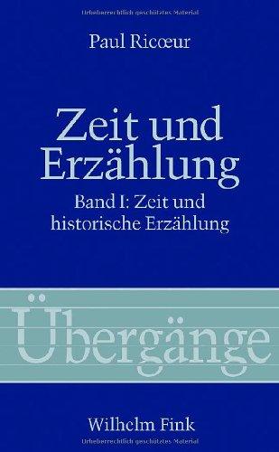 Zeit und Erzählung, 3 Bde., Bd.1, Zeit und historische Erzählung: BD I