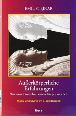 Außerkörperliche Erfahrungen: Wie man lernt, ohne seinen Körper zu leben