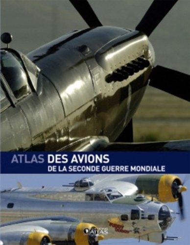 Atlas des avions de la Seconde Guerre mondiale