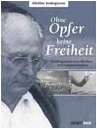 Ohne Opfer keine Freiheit: Autobiografie eines Musikers und Freiheitskämpfers