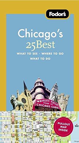 Fodor's Chicago's 25 Best (Full-color Travel Guide, 7, Band 7)