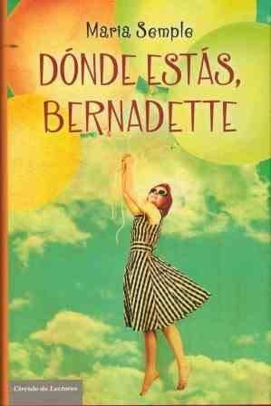 Dónde estás, Bernadette