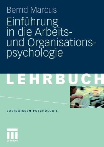 Einführung In Die Arbeits- Und Organisationspsychologie (Basiswissen Psychologie) (German Edition)