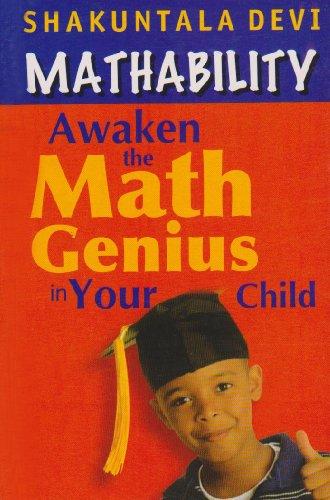 Mathability: Awaken the Math Genuis in Your Child