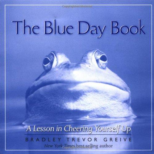 The Blue Day Book: A Lesson in Cheering Yourself Up