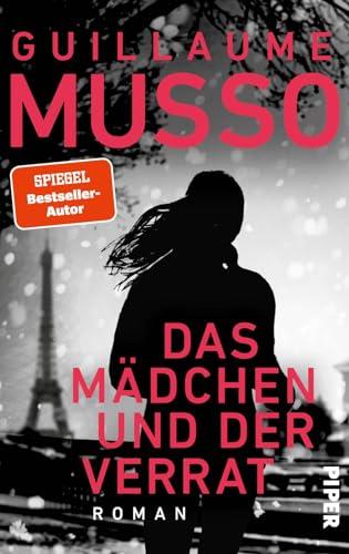 Das Mädchen und der Verrat: Roman | Atemberaubende Spannung des SPIEGEL-Bestsellerautors