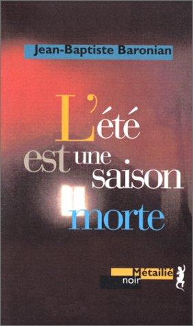 L'été est une saison morte