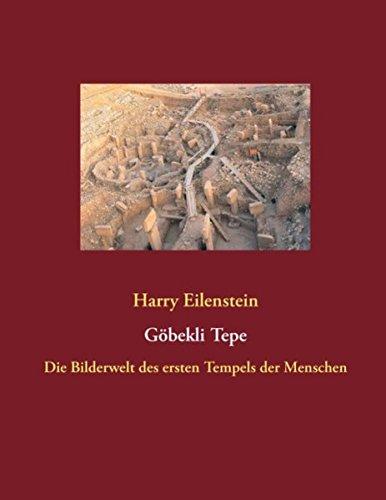 Göbekli Tepe: Die Bilderwelt des ersten Tempels der Menschen