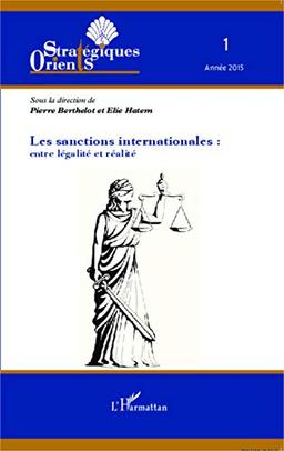 Orients stratégiques, n° 1 (2015). Les sanctions internationales : entre légalité et réalité