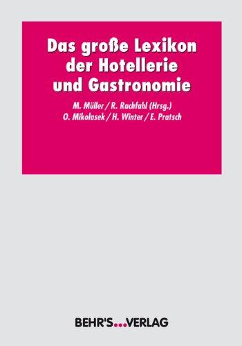 Das große Lexikon der Hotellerie und Gastronomie