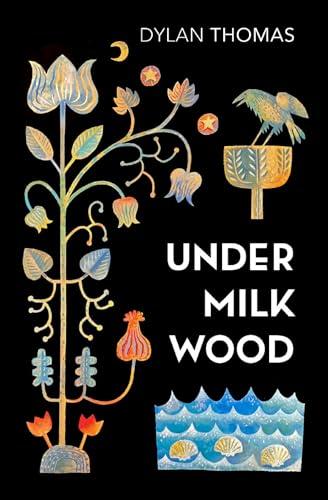 Under Milk Wood: A Play for Voices