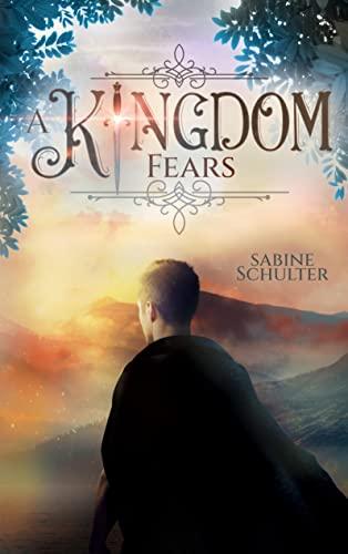 A Kingdom Fears (Kampf um Mederia 4): Royale Romantasy über eine schicksalhafte Verbindung zum Prinzen der Dämonen