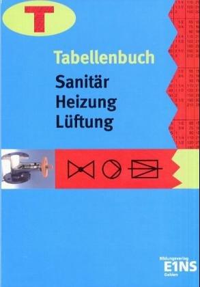 Tabellenbuch Sanitär, Heizung, Lüftung