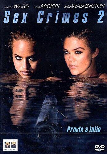 Sex crimes 2 - Pronte a tutto [IT Import]