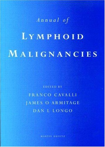 Annual of Lymphoid Malignancies