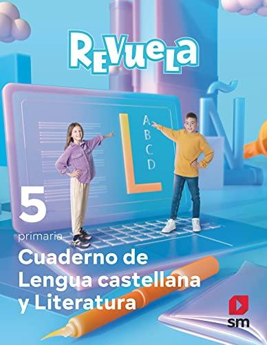 Cuaderno de Lengua castellana y Literatura. 5 Primaria. Revuela