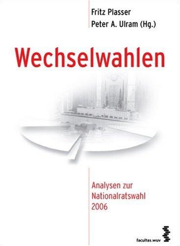 Wechselwahlen: Analysen zur Nationalratswahl 2006