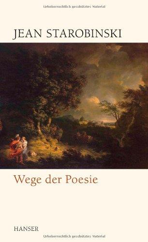 Wege der Poesie: Schriftenreihe der Deutschen Akademie für Sprache und Dichtung, Band 23 (Akademie Band 23)