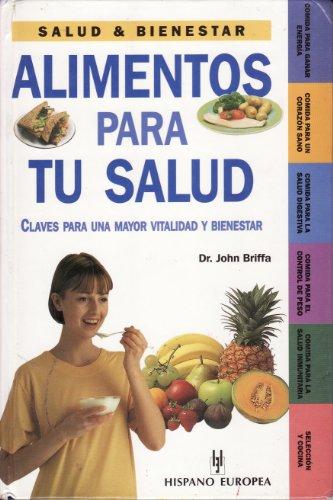 Alimentos para tu salud / Food for your health