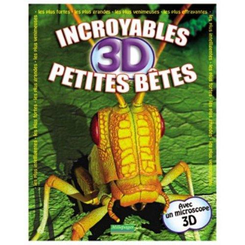 Incroyables petites bêtes 3D