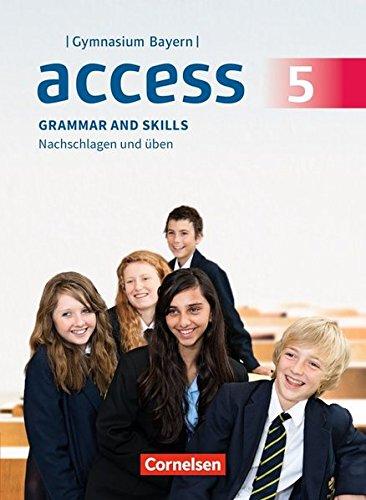 Access - Bayern / 5. Jahrgangsstufe - Grammar and Skills