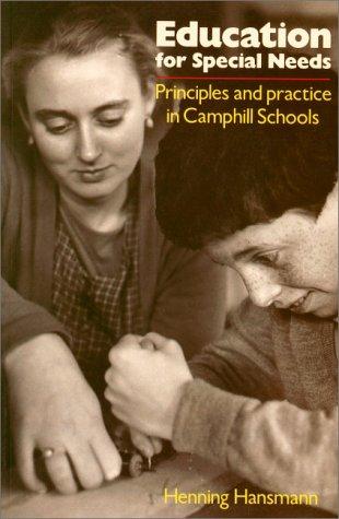 Education for Special Needs: Principles and Practice in Camphill Schools