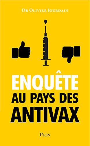 Enquête au pays des antivax