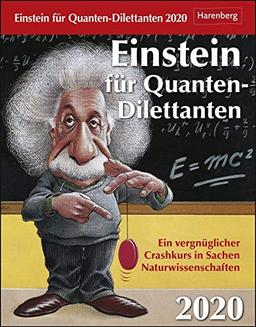 Einstein für Quanten-Dilettanten 2020 12,5x16cm