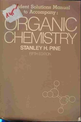 Student Solutions Supplement to accompany Organic Chemistry