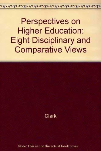 Perspectives on Higher Education: Eight Disciplinary and Comparative Views