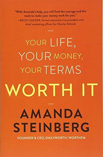 Worth It: Your Life, Your Money, Your Terms