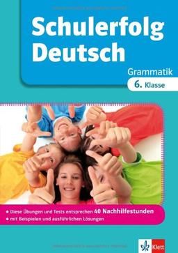 Schulerfolg Deutsch Grammatik 6. Klasse