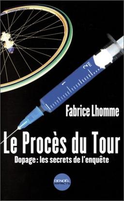 Le procès du Tour