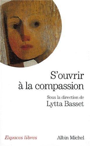 S'ouvrir à la compassion