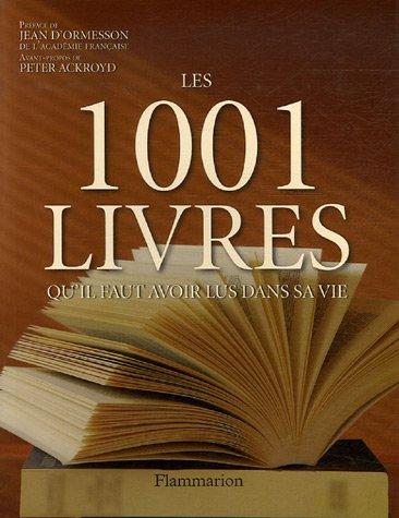 Les 1.001 livres qu'il faut avoir lus dans sa vie