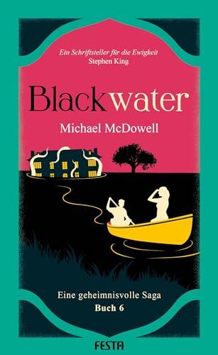 BLACKWATER - Eine geheimnisvolle Saga - Buch 6: Thriller