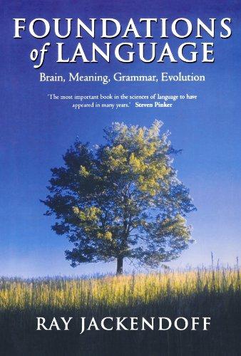 Foundations of Language: Brain, Meaning, Grammar, Evolution