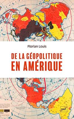 De la géopolitique en Amérique