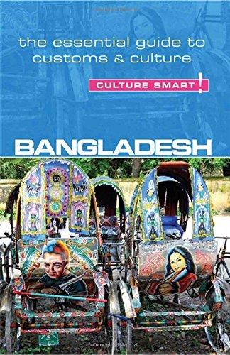 Bangladesh - Culture Smart!: The Essential Guide to Customs & Culture