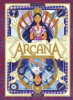 Arcana. Vol. 1. Le coven du tarot