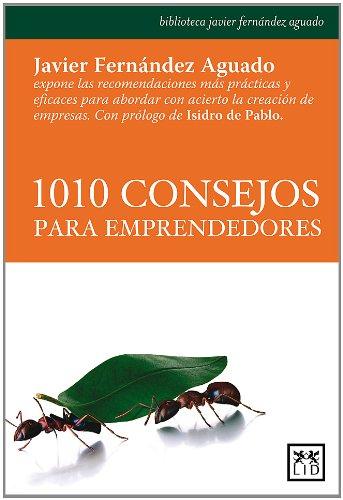 1010 consejos para emprendedores (Acción Empresarial)