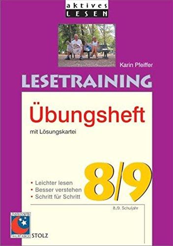 Lesetraining Übungsheft 8/9: Übungen für das 8. und 9. Schuljahr