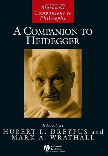 A Companion to Heidegger (Blackwell Companions to Philosophy)