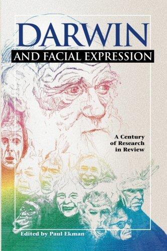 Darwin and Facial Expression: A Century of Research in Review