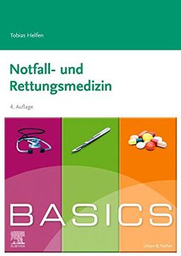 BASICS Notfall- und Rettungsmedizin